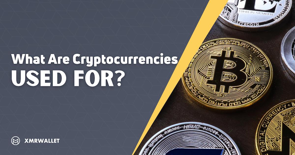 where are cryptocurrencies used
